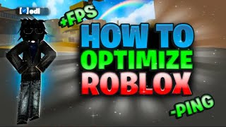 HOW TO OPTIMIZE ROBLOX Pt.3 💻🪛 (700  FPS🤯) *FPS BOOST AND ZERO PING*