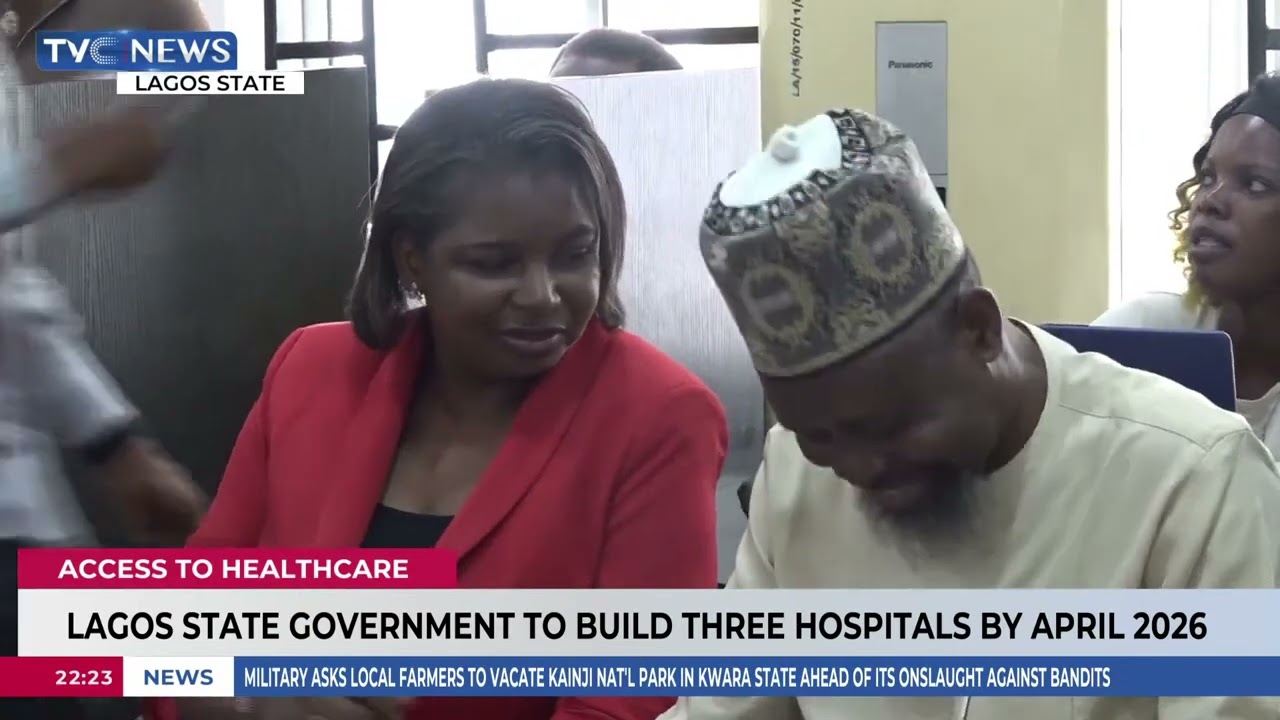 Lagos State Government to Construct Three New Hospitals by April 2026 in Major health care