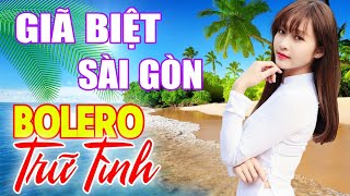 Giã Biệt Sài Gòn - GIA TIẾN , THANH NGÂN | LK Rumba Bolero Trữ Tình Mới Nhất, Nhạc Vàng Xưa Chọn Lọc