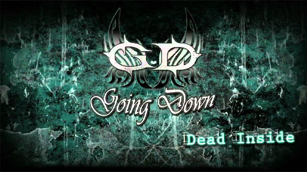 Going Down - Dead Inside