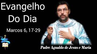 Evangelho do dia 29/08/2026 📖  Marcos 6, 17-29.