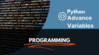 Mastering Python Variables: The Key to Efficient Programming