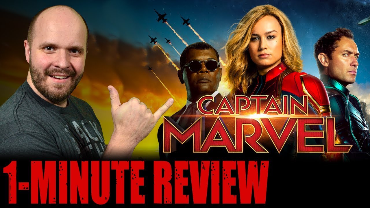 NO SPOILERS REVIEW: CAPTAIN MARVEL (2019) - One Minute Movie Review - Marvel Cinematic Universe  MCU