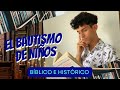 El Bautismo de Niños