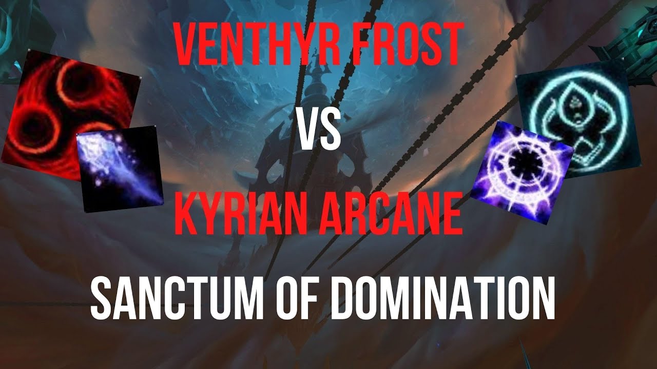 9.1 Mage Covenant Discussion - Venthyr Frost vs Kyrian Arcane - Imfiredup