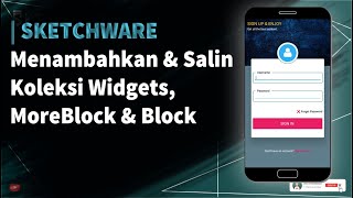 Sketchware  How To Input Collection Widgets Moreblock U0026 Block