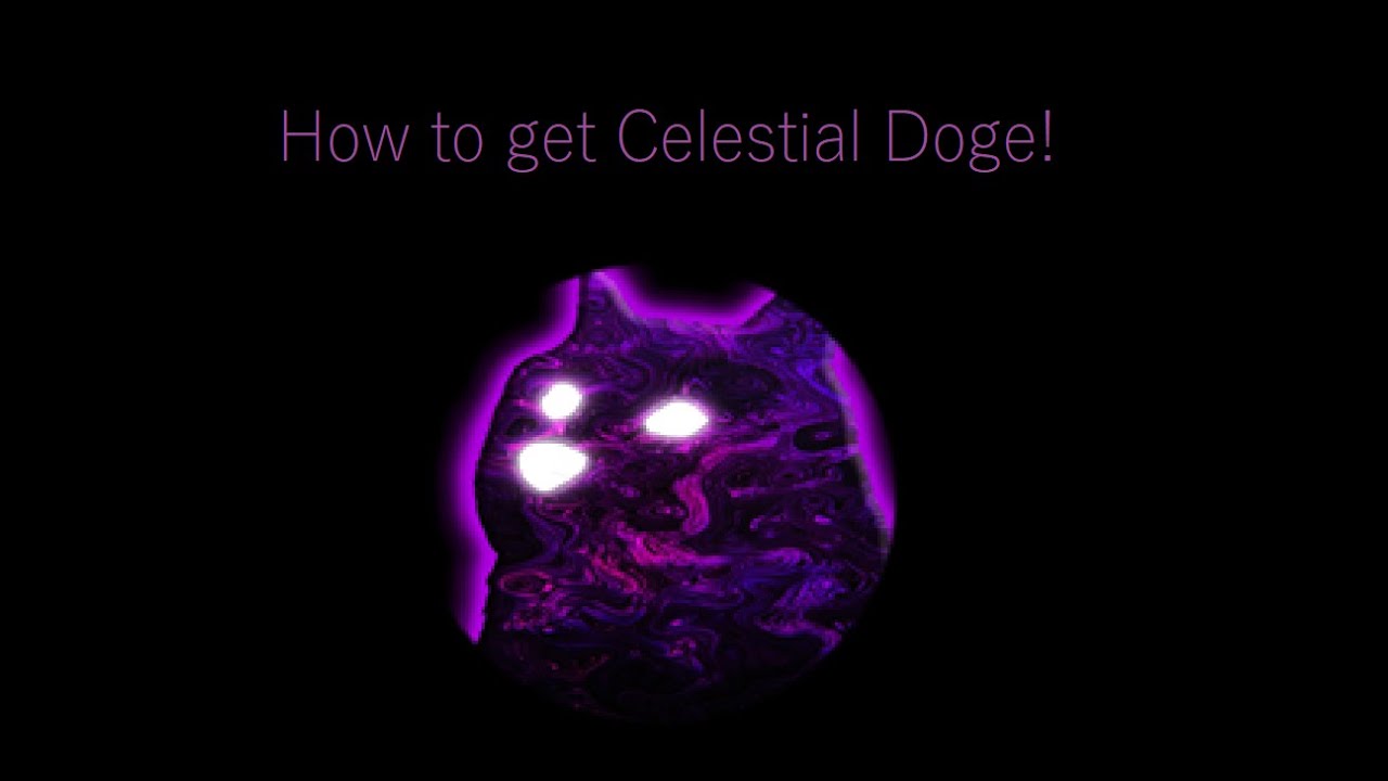 How to get Celestial Doge!