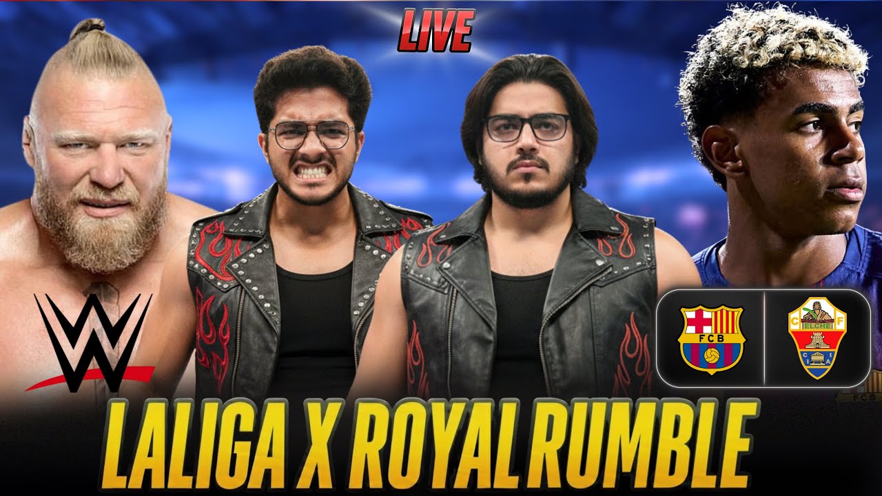 Barcelona vs Elche LIVE Watchalong | WWE Royal Rumble LIVE Reactions! 