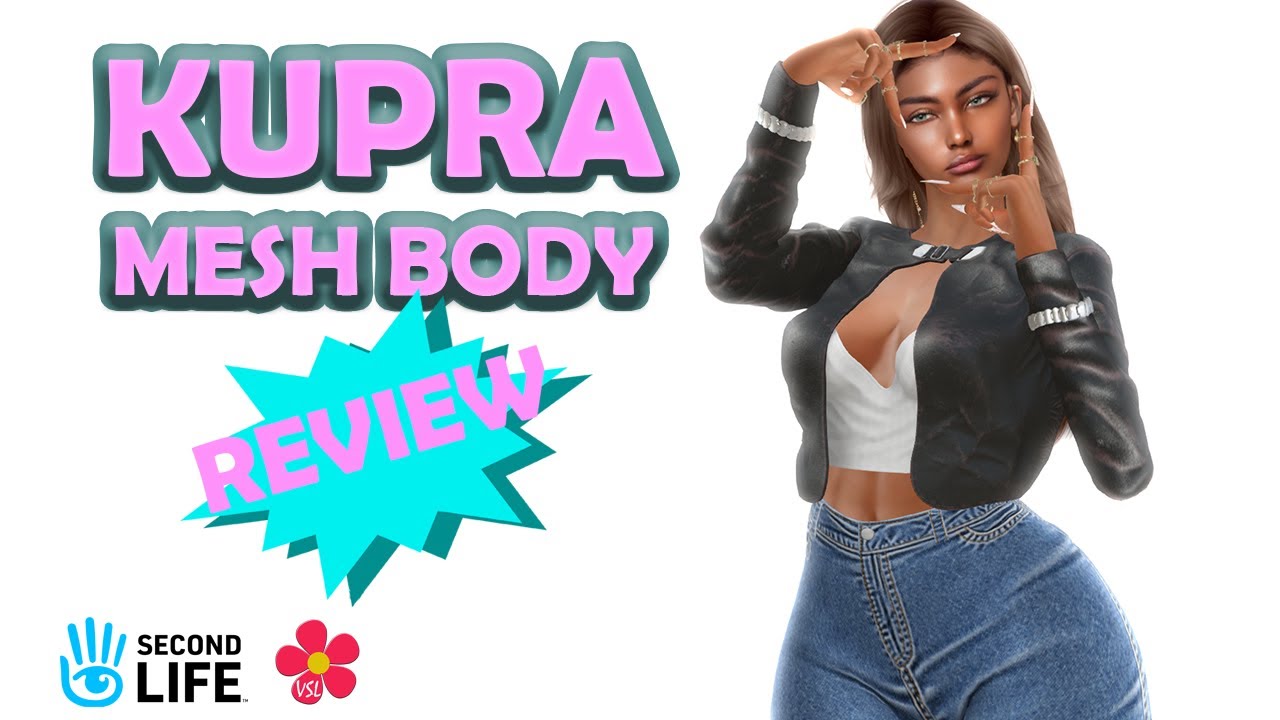 KUPRA MESH BODY - Review - Metaverso Second Life