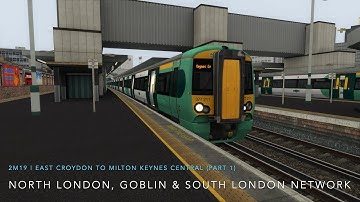 Train Simulator 2020: AP Class 375/377 EP | East Croydon to Milton Keynes Central (Part 1)