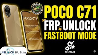 POCO C71 FRP Unlock 🔓 Fastboot Mode | 1 Click Method 100% Working ✅