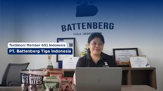 Testimoni Member GS1 Indonesia: Implementasi Standar GS1 PT. Battenberg Tiga Indonesia