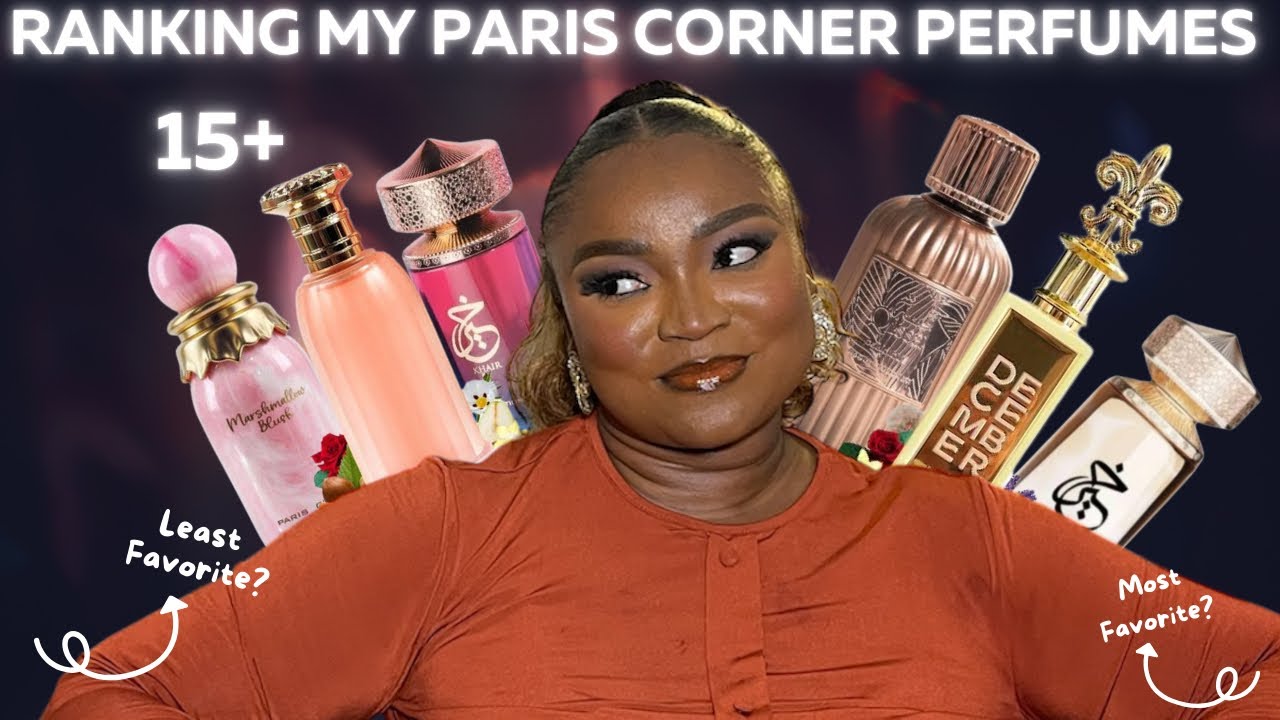Speed Ranking All My Paris Corner Perfumes…