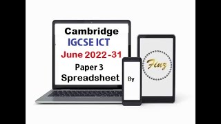 IGCSE ICT (0417) June 2022 P31 Spreadsheet
