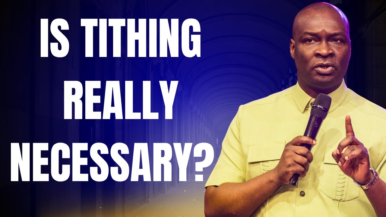 IS TITHING REALLY NECESSARY?  | APOSTLE JOSHUA SELMAN