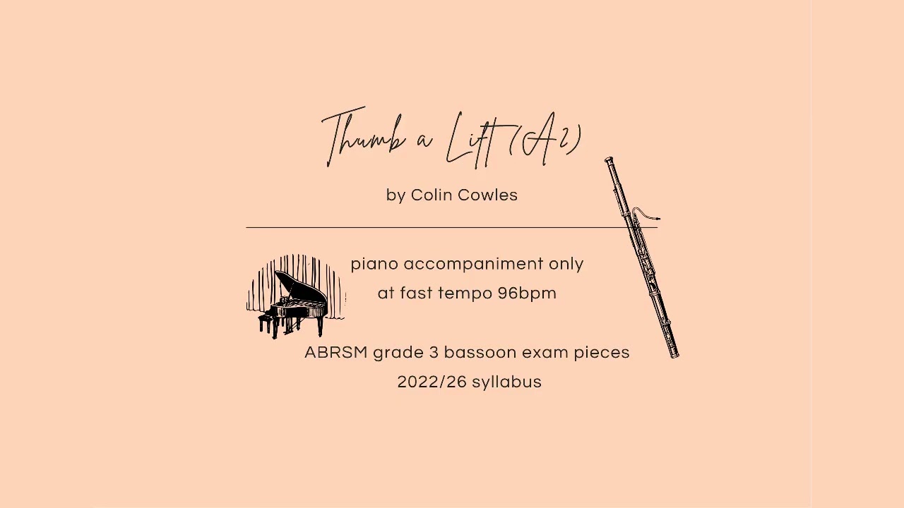 Thumb a Lift A2 | ABRSM Grade 3 Bassoon 2022/6 | piano acc. | at faster tempo 96bpm