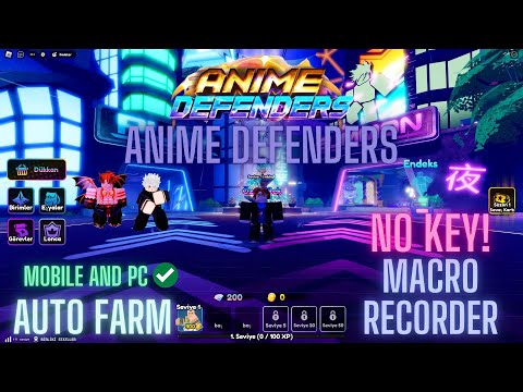 ANIME DEFENDERS Script