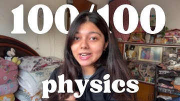 How to score 100/100 in Physics ? | ICSE 2025