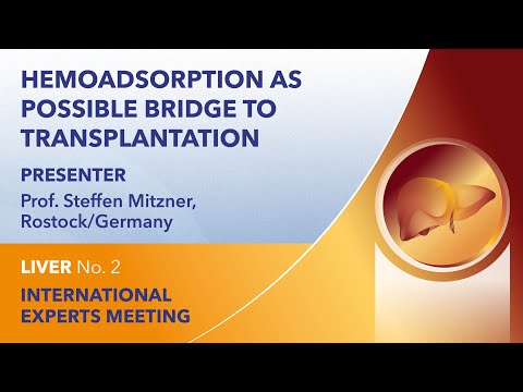 Hemoadsorption as possible bridge to transplantation | Steffen Mitzner | Liver Webinar No. 2 | 2021