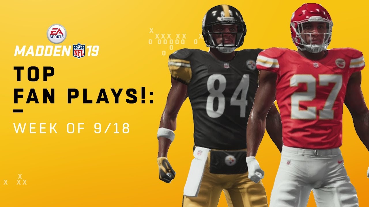 Top Madden 19 Fan Plays of the Week! (9/18)