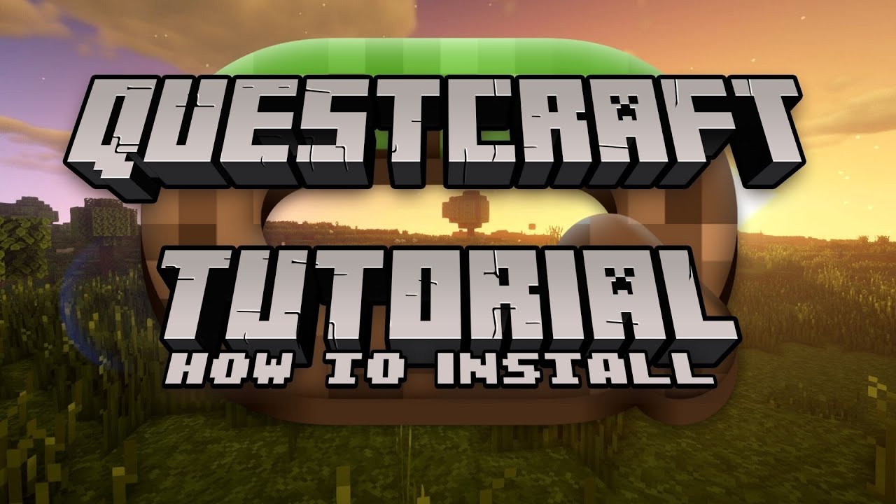 (OUTDATED) HOW TO INSTALL QUESTCRAFT | v1.0.0 - youtube