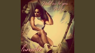 H O T Y Hold On To You