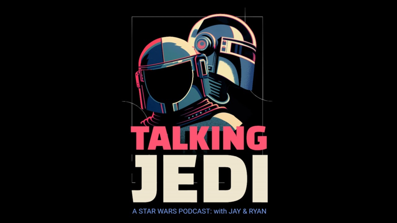 Talking Jedi with Jay and Ryan: A Jedi Story