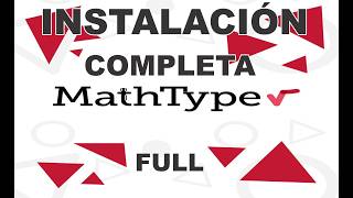 MATHTYPE 2026 INSTALACION FULL