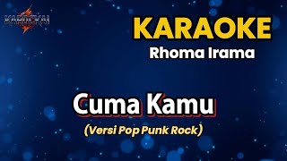 Download Lagu 🎤 Karaoke Cuma Kamu – Rhoma Irama | Pop Punk Rock | HD | KAROCKAI MP3