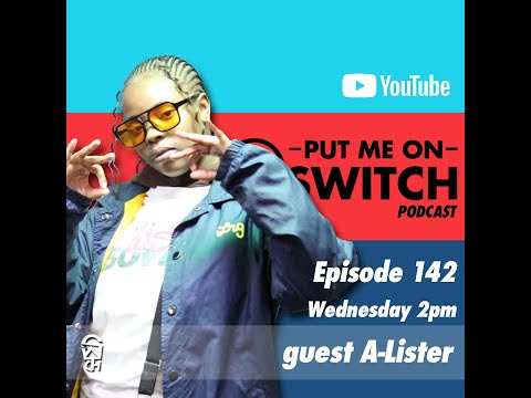 Ep142 A- Lister | Red BUll 64Bars | Lucky Star Collab | Hillbrow