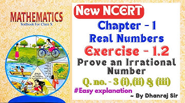 New NCERT | Class 10 Maths | Chapter 1 Real Numbers | Exercise 1.2 Q.No. 3 | Irrational Number |CBSE