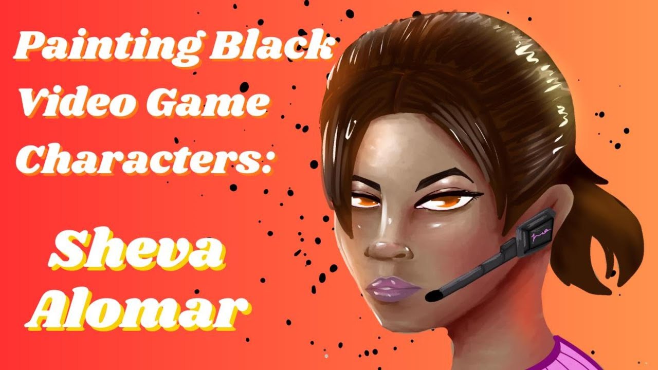 Painting my favorite Black Videogame Characters: Sheva! - YouTube