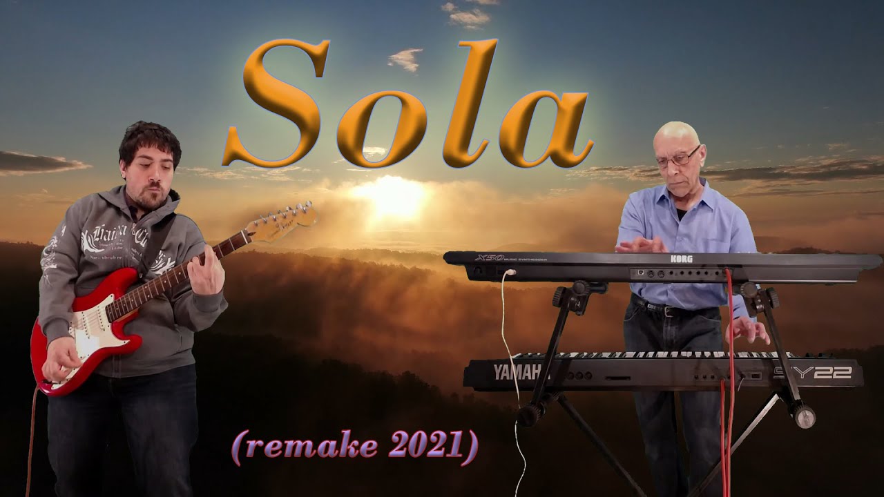 Sola - Remake 2021 - Gianni & Giorgio Martines