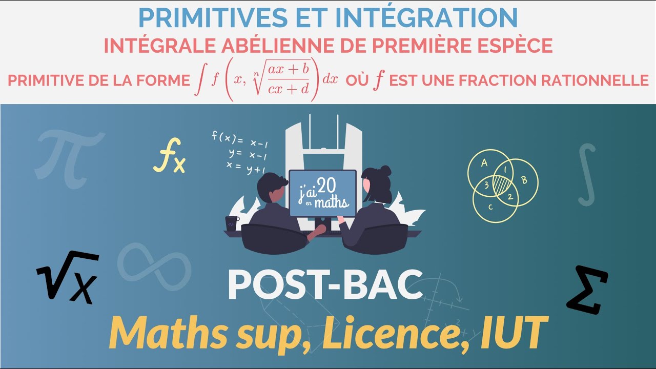 Intégrales abéliennes de premières espèces - Primitives & intégration - L1, IUT, Maths Sup