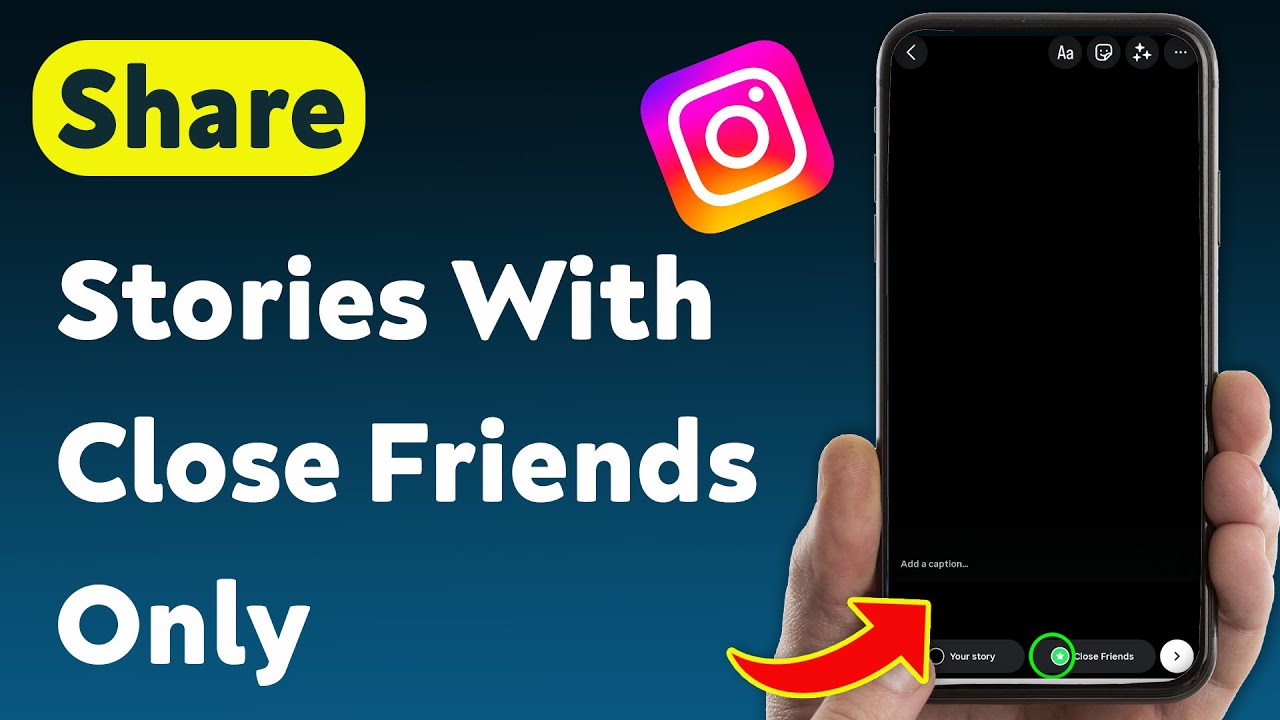 How To Share Instagram Stories With Close Friends Only (Updated) - YouTube