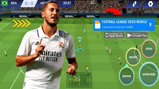 FOOTBALL LEAGUE 2023 MOBILE OFFLINE ANDROID GRÁFICOS ULTRA HD | LIGAS & COPAS 2023 screenshot 5