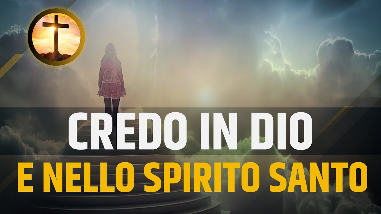 ALLO SPIRITO SANTO 🙏 PREGHIERA 🙏🔊 Credo in DIO e nello SPIRITO SANTO