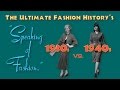 SPEAKING of FASHION: The 1930s vs. The 1940s