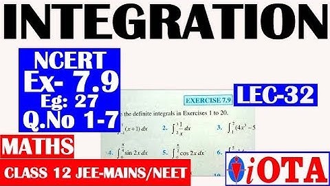INTEGRATION\\EXERCISE-7.9\\EG 27 + Q.NO 1-7\\NCERT\\CLASS 12\\DEFINITE INTEGRATION
