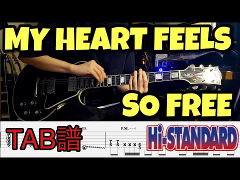 MY HEART FEELS SO FREE - Hi-STANDARD