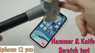 iphone 12 Pro Unboxing Knife Scratch & Hammer Display Test