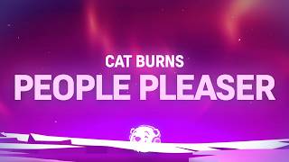 Cat Burns - people pleaser (Lyrics)