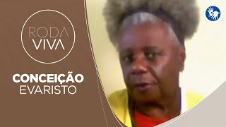 Roda Viva | Conceição Evaristo | 06/09/2021