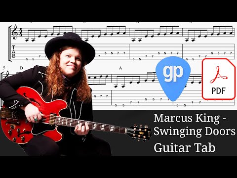 Marcus King - Swinging Doors Guitar Tabs [TABS]