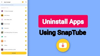 How To Uninstall Apps Using SnapTube On Android Phones  screenshot 4