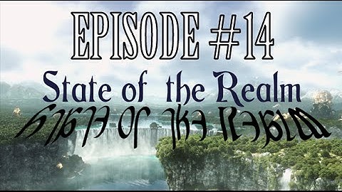State of the Realm #14 - Lorecast & Trivia w/ Ethys Asher!