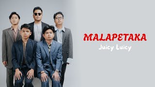 Juicy Luicy - Malapetaka | Lirik Lagu