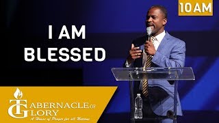 Brother Bedford Aristide | I Am Blessed | Tabernacle of Glory | 10 AM