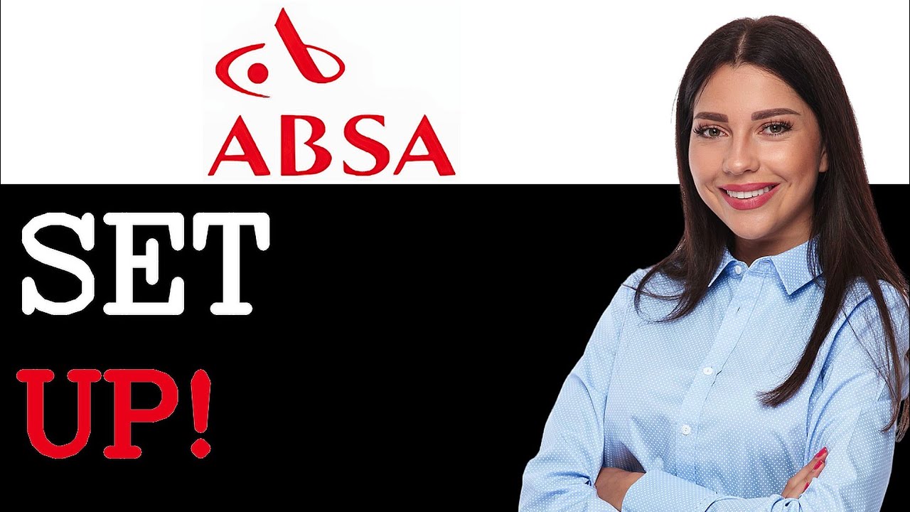 How To Set Up Absa Bank Business Loan (2025)