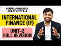 IF Unit-2 Full Revision | International Finance | OU MBA Semester-4 | Score 10/10 Easily 🔥